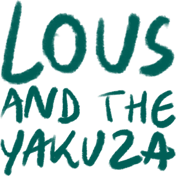 Lous and the Yakuza